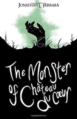 the monster of chateau du Coeur, gay LGBTQ books best gay teen books best young adult horror monster book. best new gay books 2021 2022